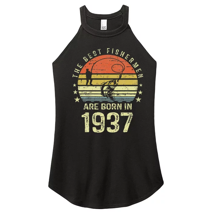 Best Fishermen Are Born In 1937 84th Birthday Fishing Gift Women’s Perfect Tri Rocker Tank