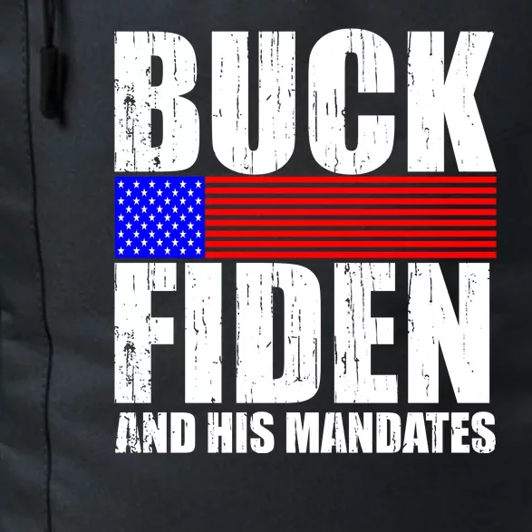 Buck Fiden And His Mandates Daily Commute Backpack