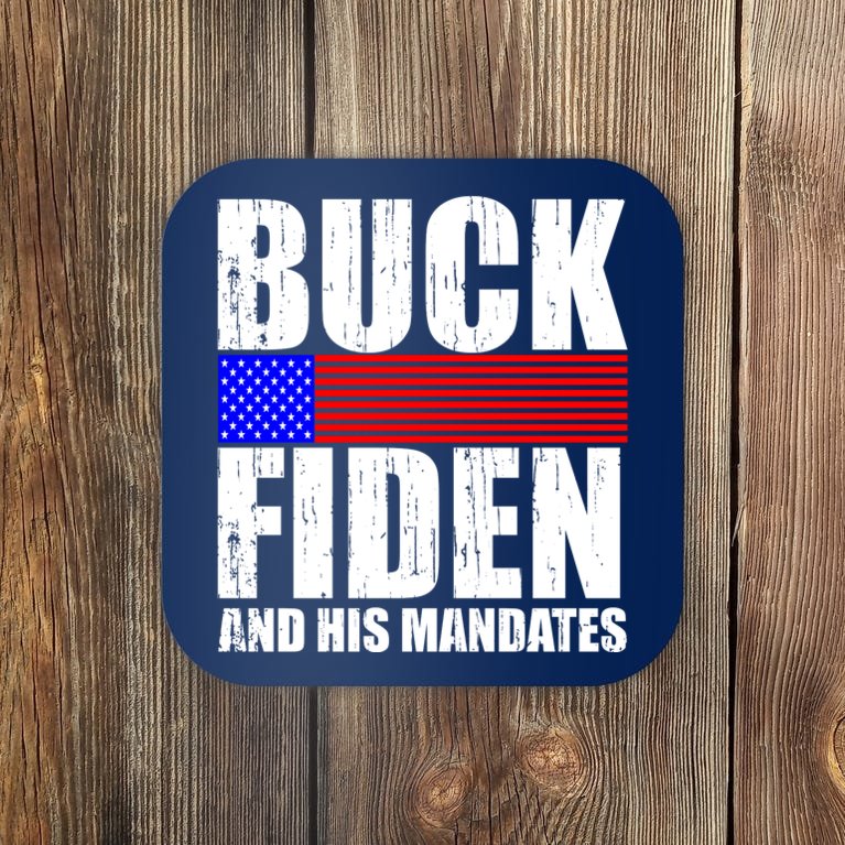Buck Fiden And His Mandates Coaster