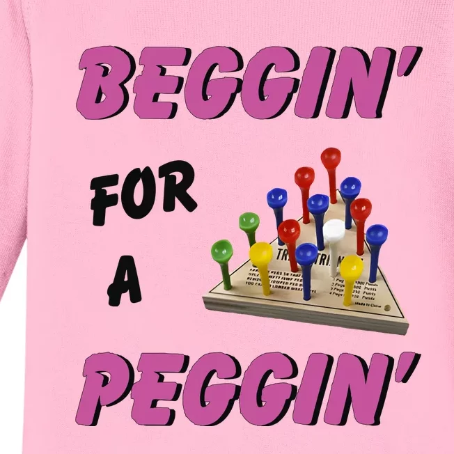 Beggin’ For A Peggin Baby Long Sleeve Bodysuit