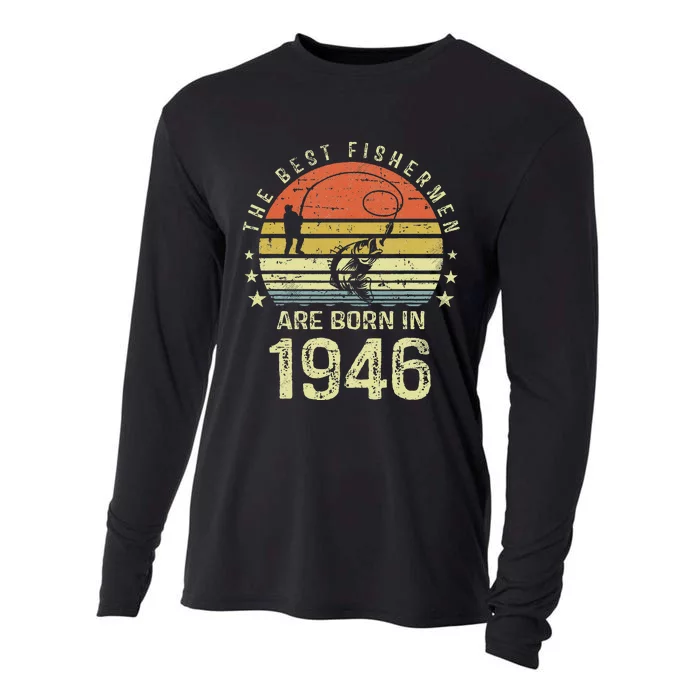 Best Fishermen Are Born In 1946 75th Birthday Fishing Gift Cooling Performance Long Sleeve Crew