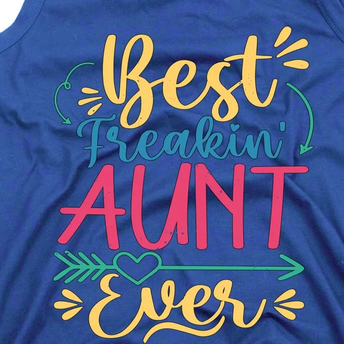 Best Freaking Aunt Ever For Auntie Gift Tank Top