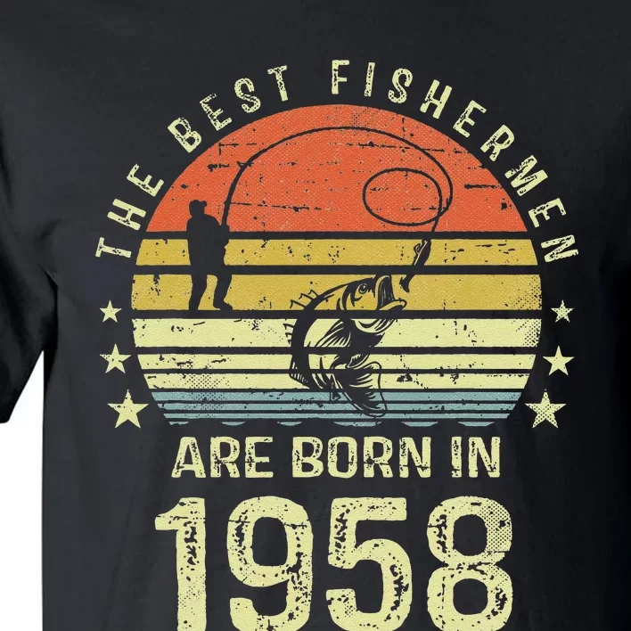 Best Fishermen Are Born In 1958 63rd Birthday Fishing Gift Tall T-Shirt