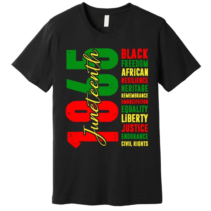 Black Freedom African Resilience Remembrance Juneteenth 1865 Premium T-Shirt