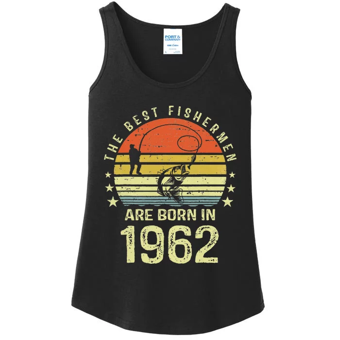 Best Fishermen Are Born In 1962 60th Birthday Fishing Gift Ladies Essential Tank