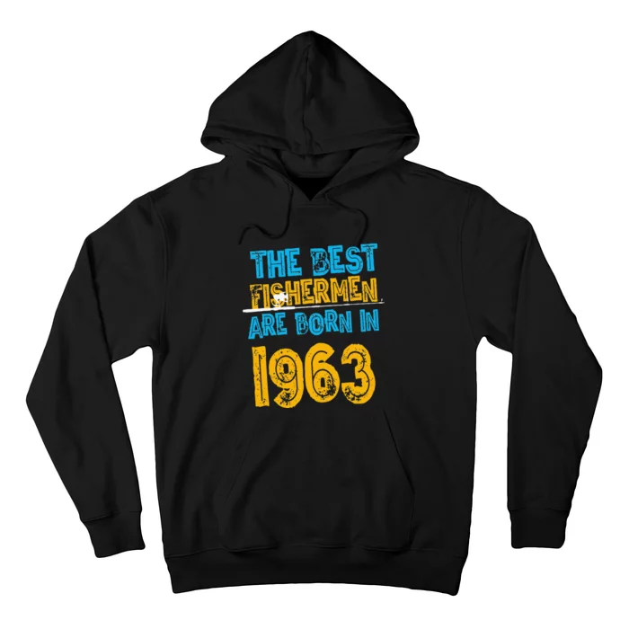 Best Fishermen Are Born In 1963 58th Birthday Fishing Retro Hoodie