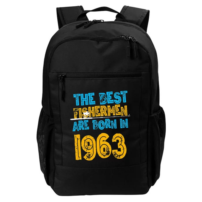 Best Fishermen Are Born In 1963 58th Birthday Fishing Retro Daily Commute Backpack