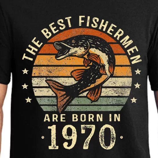 Best Fishermen Are Born In 1970 53rd Birthday Fishing Gifts Pajama Set