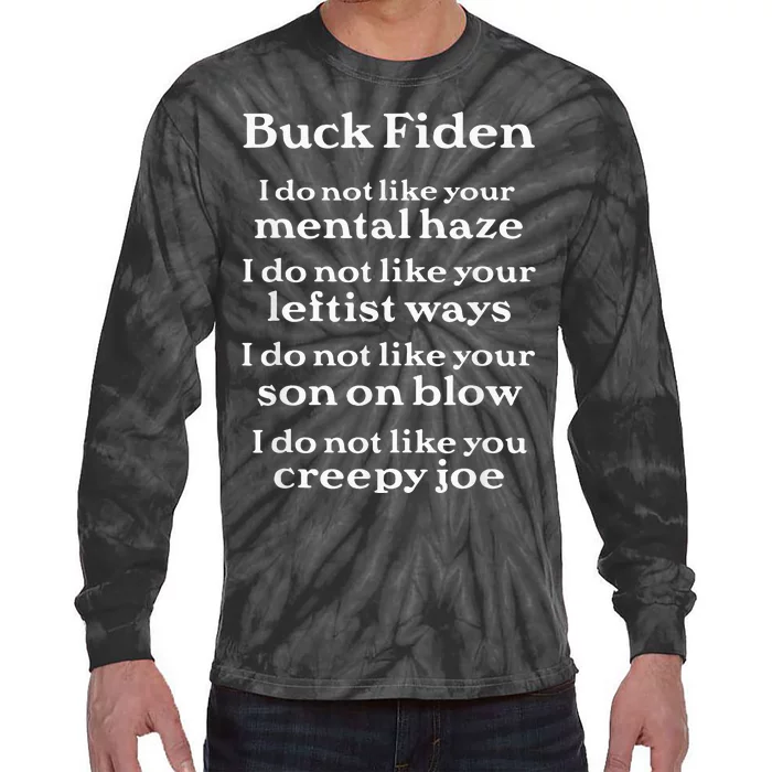 Buck Fiden Anti Biden Tie-Dye Long Sleeve Shirt