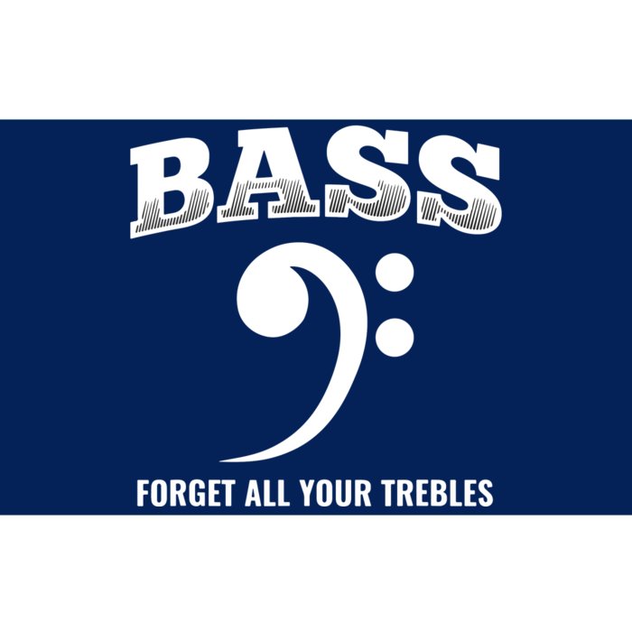 Bass Forget All Trebles Bass Player Bassist Bumper Sticker