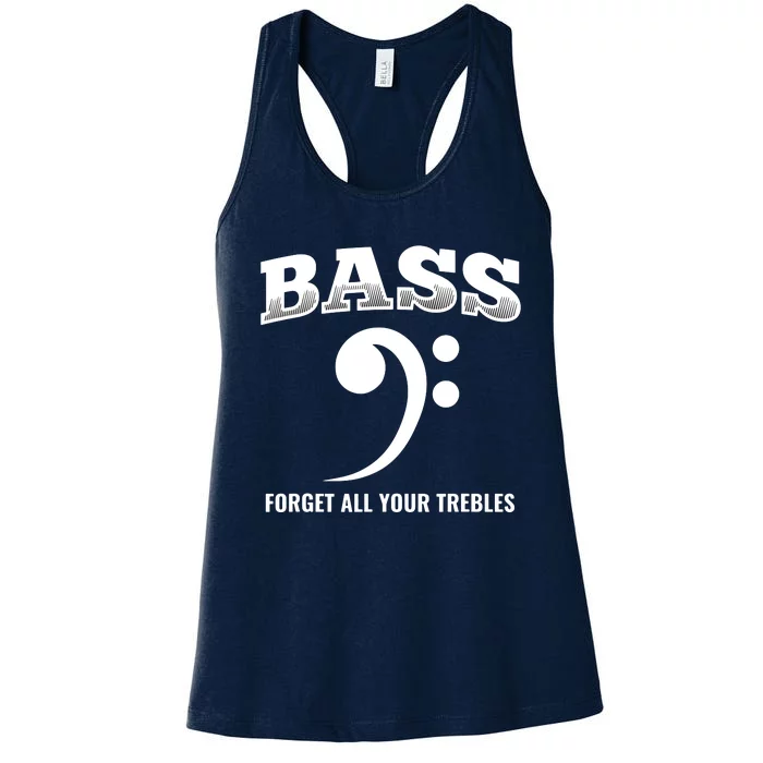 Bass Forget All Trebles Bass Player Bassist Women's Racerback Tank