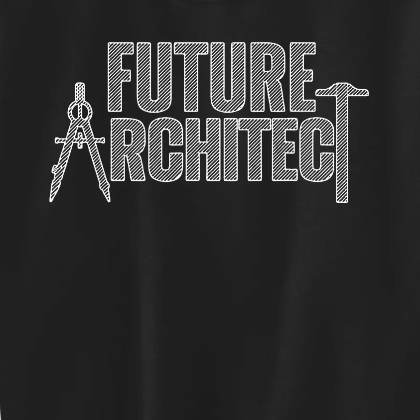 Best Future Architect Art Architecture Lover Kids Sweatshirt