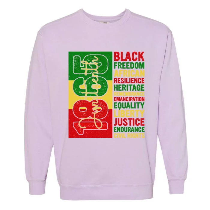 Black Freedom African Resilience Remembrance Junenth 1865 Gift Garment-Dyed Sweatshirt