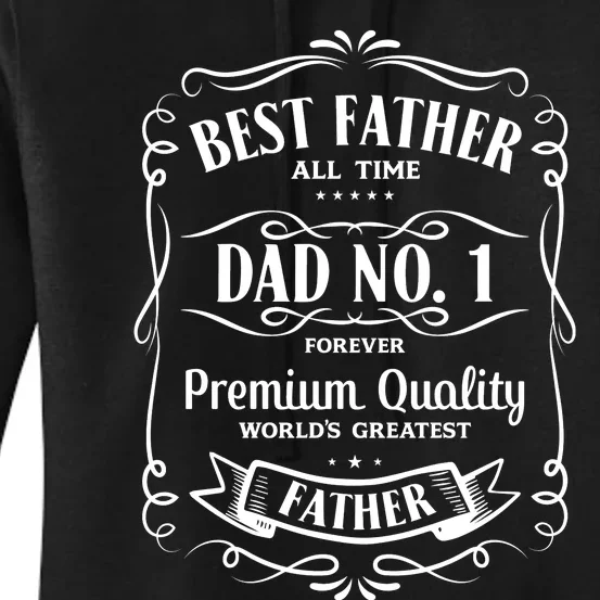 Best Father All Time No. 1 Premium Quality Print Women's Pullover Hoodie