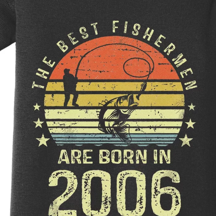 Best Fishermen Are Born In 2006 15th Birthday Fishing Gift Baby Bodysuit