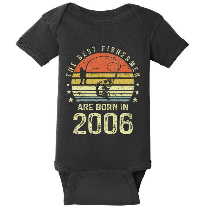 Best Fishermen Are Born In 2006 15th Birthday Fishing Gift Baby Bodysuit