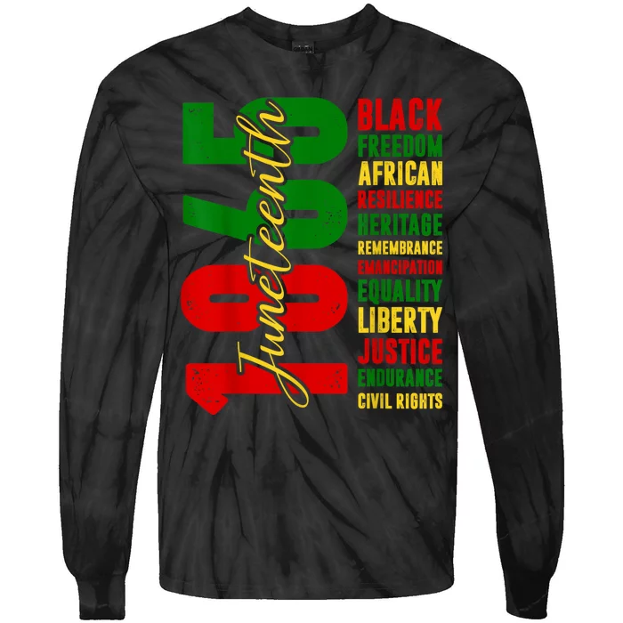 Black Freedom African Resilience Remembrance Juneteenth 1865 Tie-Dye Long Sleeve Shirt