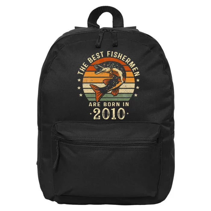 Best Fishermen Are Born In 2010 13th Birthday Fishing Gifts 16 in Basic Backpack