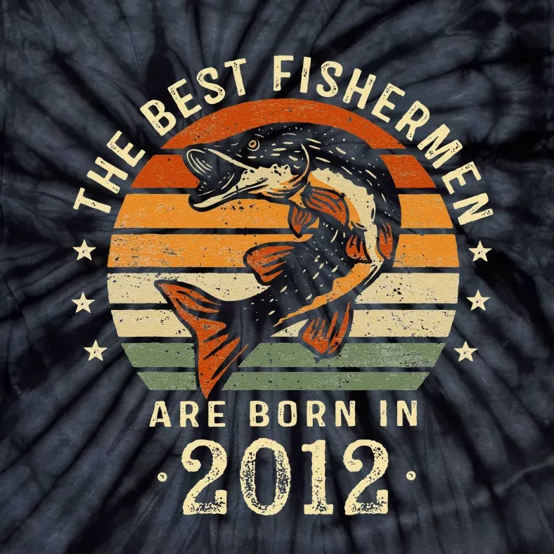 Best Fishermen Are Born In 2012 11th Birthday Fishing Gifts Tie-Dye T-Shirt