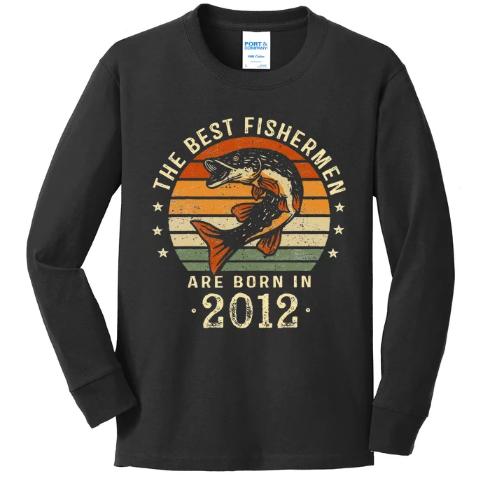 Best Fishermen Are Born In 2012 11th Birthday Fishing Gifts Kids Long Sleeve Shirt