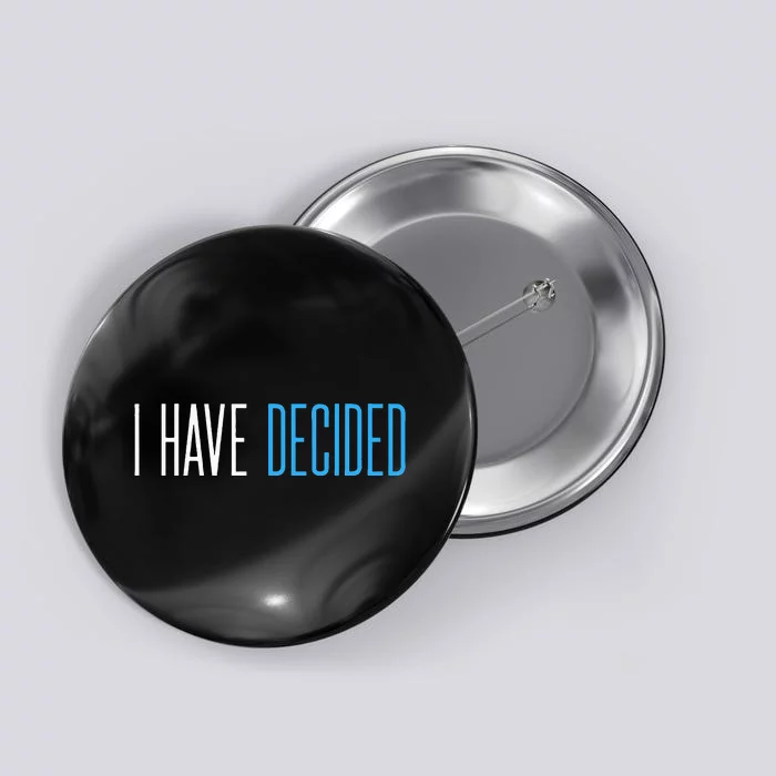 Baptism For Adults Women Men I Have Decided Button