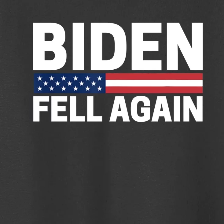 Biden Fell Again Funny Joe Biden Toddler T-Shirt