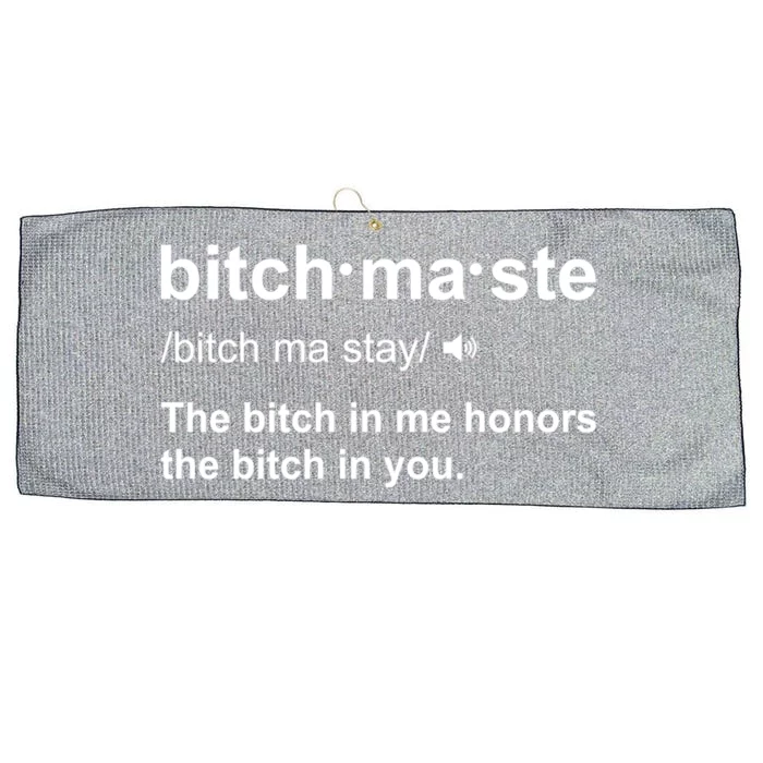 Bitchmaste Funny And Sarcastic Bitch Namaste Yoga Gift Large Microfiber Waffle Golf Towel