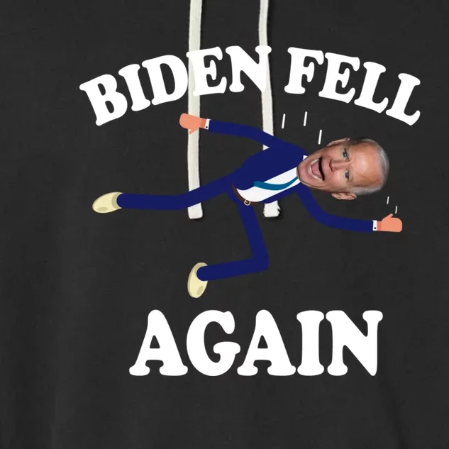 Biden Fell Again Funny Joe Biden Garment-Dyed Fleece Hoodie