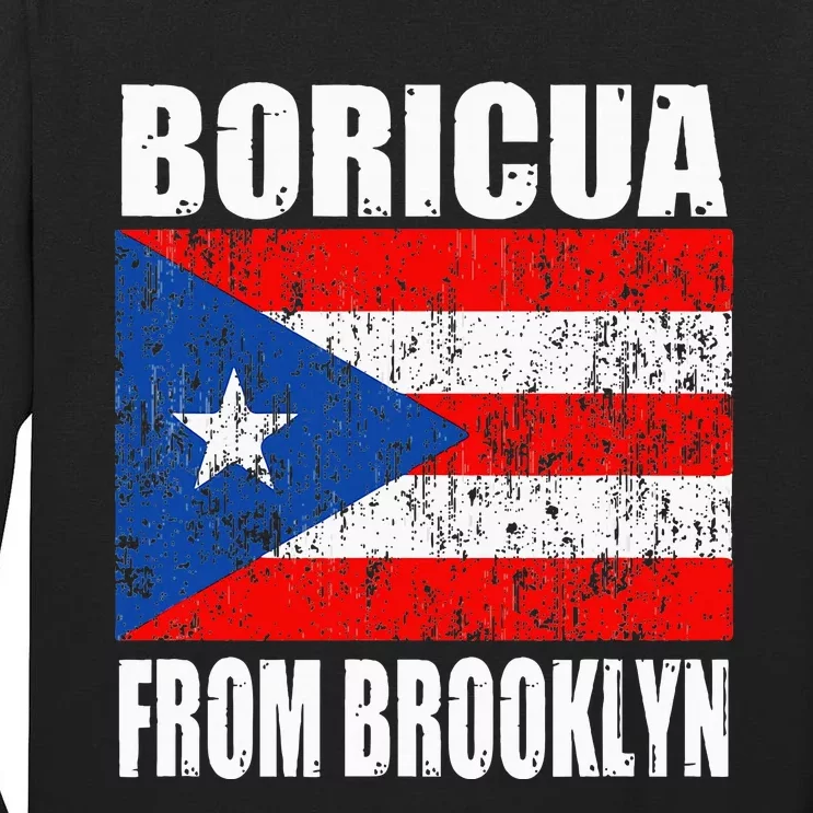 Boricua From Brooklyn New York Puerto Rican Flag Tall Long Sleeve T-Shirt