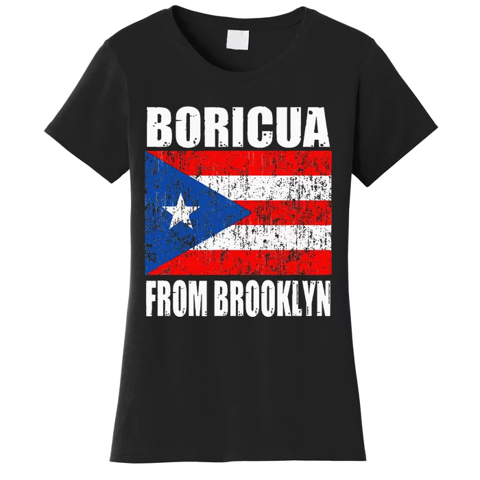 Boricua From Brooklyn New York Puerto Rican Flag Women's T-Shirt