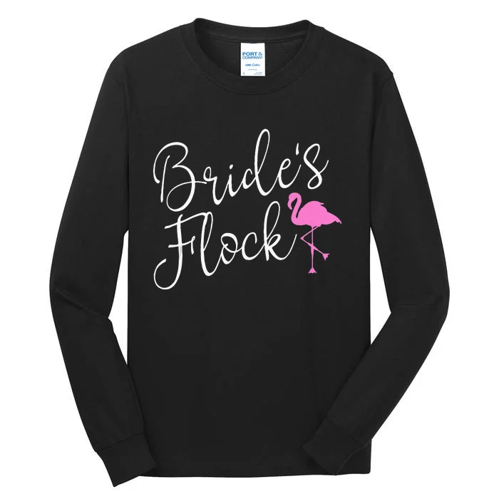 Brides Flock Bridal Party Flamingo Theme Bachelorette Party Tall Long Sleeve T-Shirt