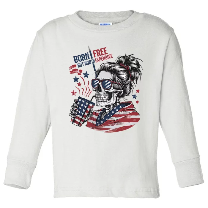 Born Free But Now Im Expensive Patriotic Skull Toddler Long Sleeve Shirt