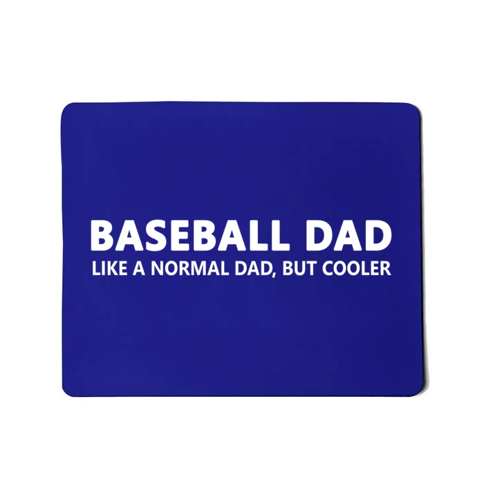 Baseball Father Baseball Dad Cute Gift Mousepad