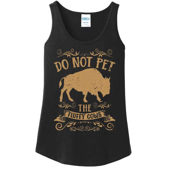 Buffalo Funny Bison Do Not Pet The Fluffy Cows Ladies Essential Tank