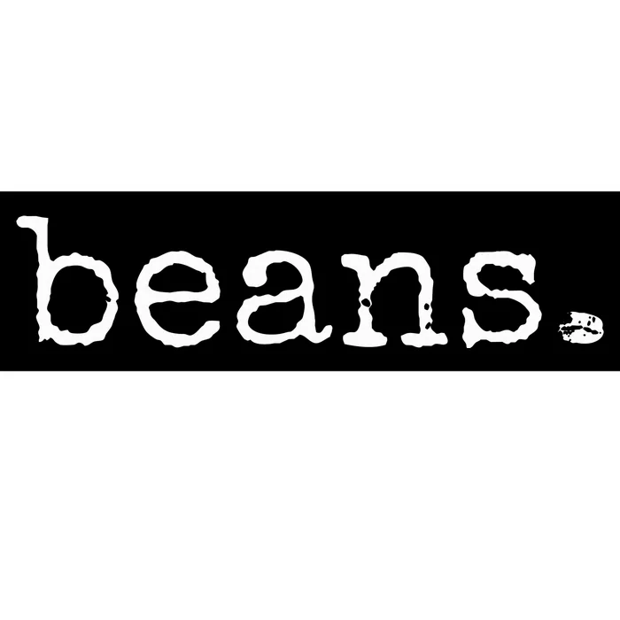 Beans  Funny Barista Coffee Bean Espresso Bean Bean Lover Bumper Sticker