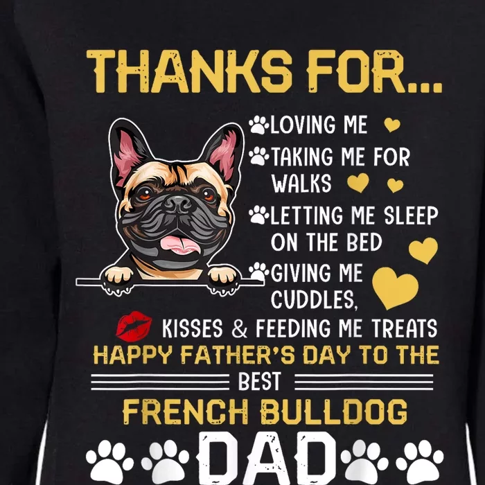 Best French Bulldog Dog Dad Lover Happy Fathers Day Womens California Wash Sweatshirt