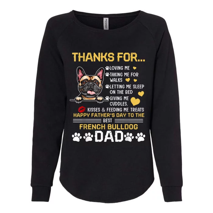 Best French Bulldog Dog Dad Lover Happy Fathers Day Womens California Wash Sweatshirt