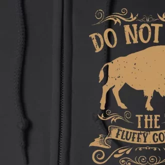 Buffalo Funny Bison Do Not Pet The Fluffy Cows Full Zip Hoodie