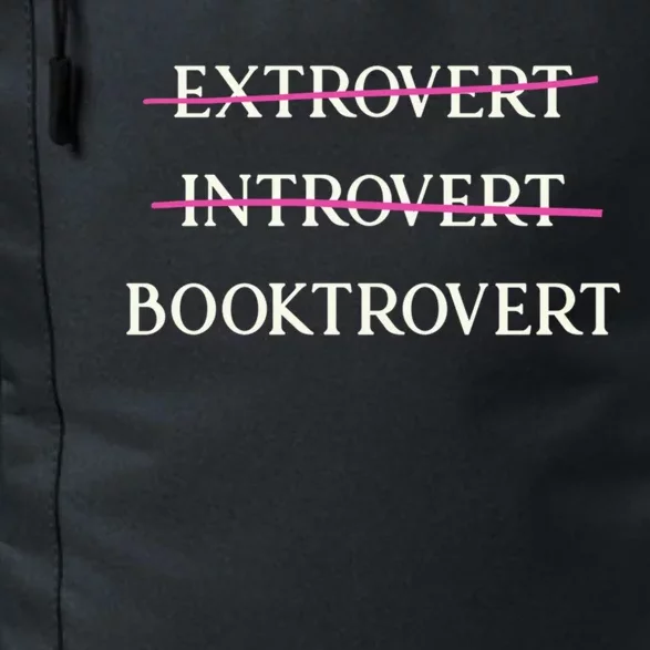 Booktrovert Funny Book Lover Reading Enthusiast Great Gift Daily Commute Backpack