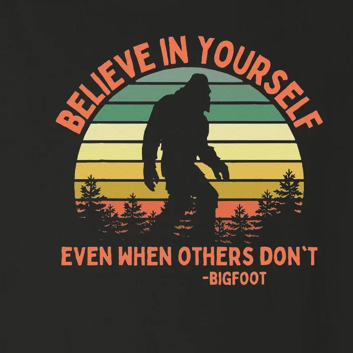 Bigfoot Funny Believe In Yourself Sasquatch Motivation Toddler Long Sleeve Shirt