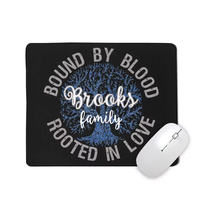 Brooks Family Bound By Blood Rooted In Love Reunion Mousepad