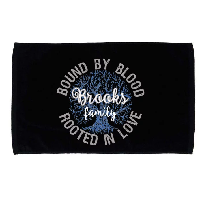 Brooks Family Bound By Blood Rooted In Love Reunion Microfiber Hand Towel