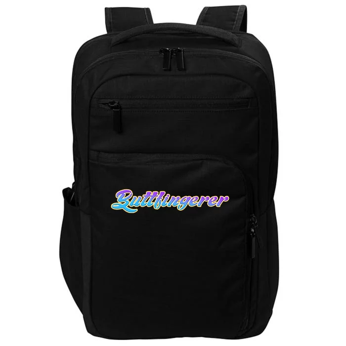 B.U.T.T.Fi.N.G.E.R.E.R Funny Bar Parody Humor S Impact Tech Backpack