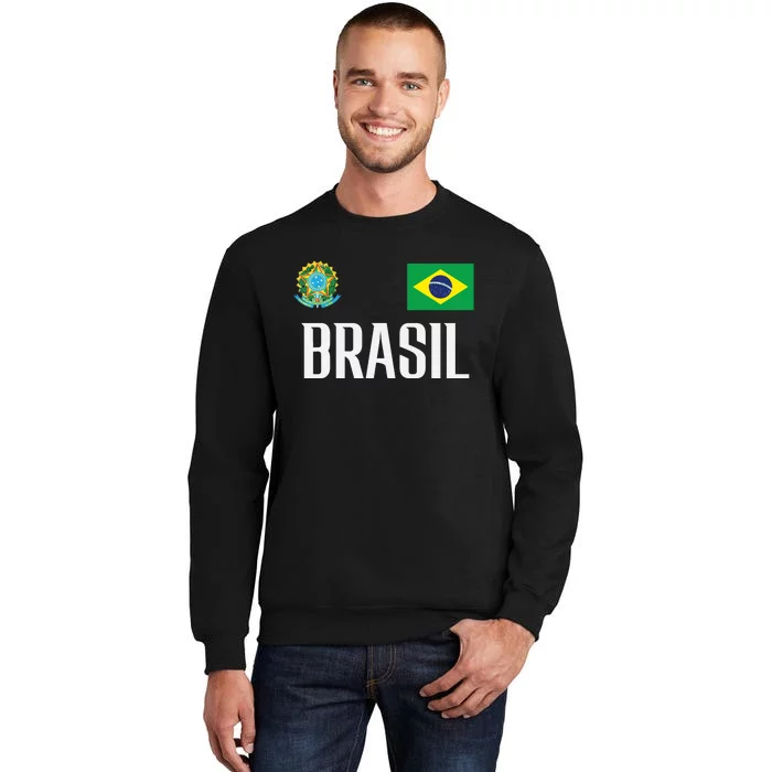 Brasil Flag Brazil Football Soccer Fan Tall Sweatshirt