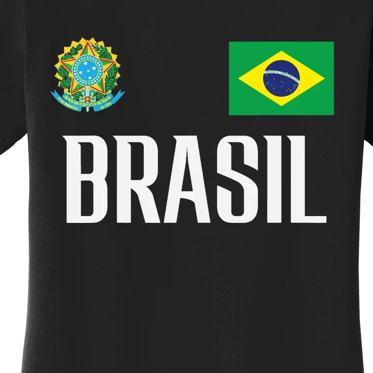 Brasil Flag Brazil Football Soccer Fan Women's T-Shirt