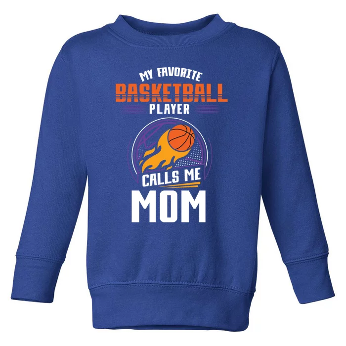 Basketball Fan Basketball Player Mom Mothers Day Basketball Gift Toddler Sweatshirt