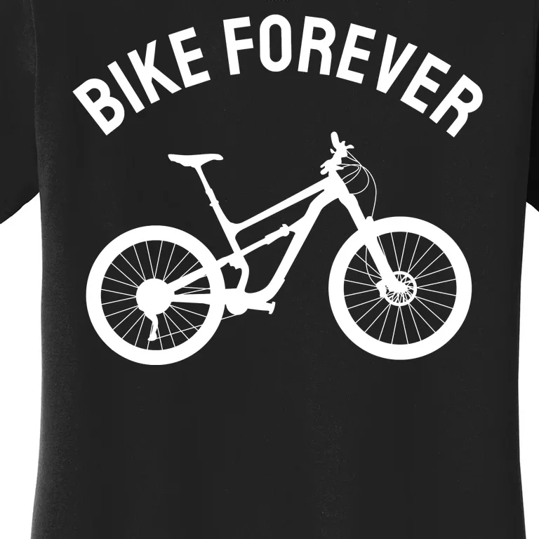 Bike Forever Women's T-Shirt