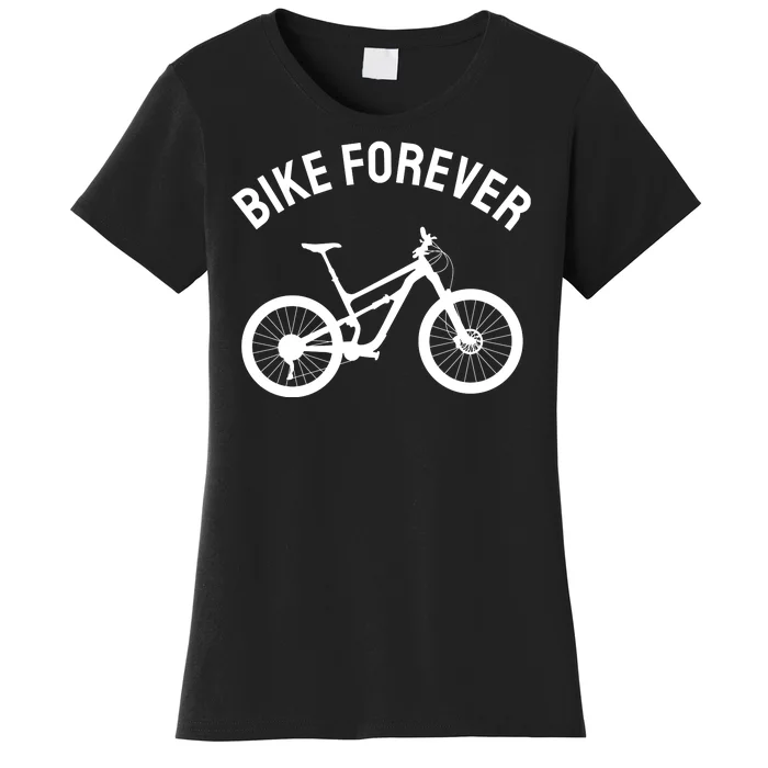 Bike Forever Women's T-Shirt