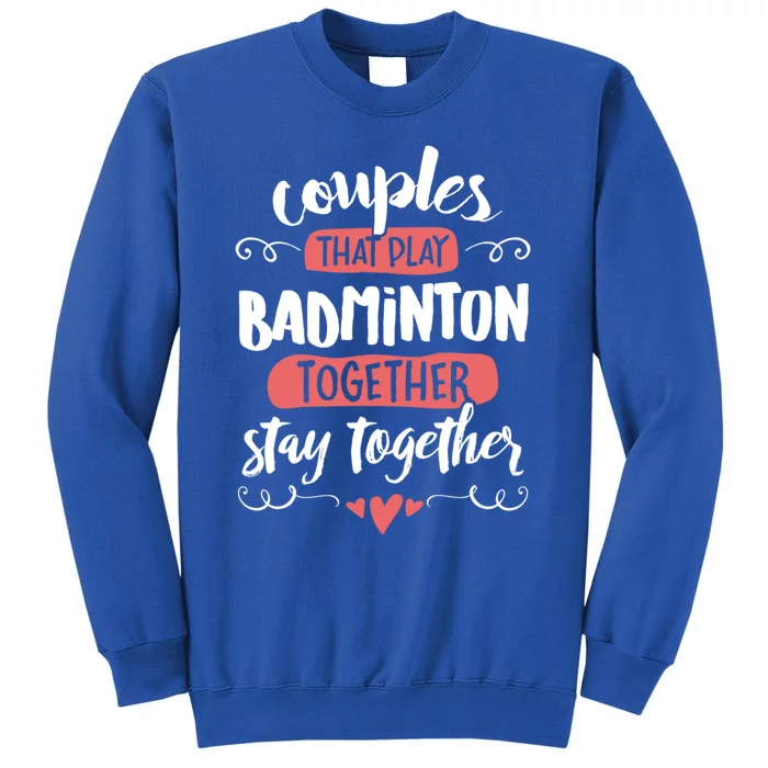 Badminton For Badminton Lovers! Gift Sweatshirt