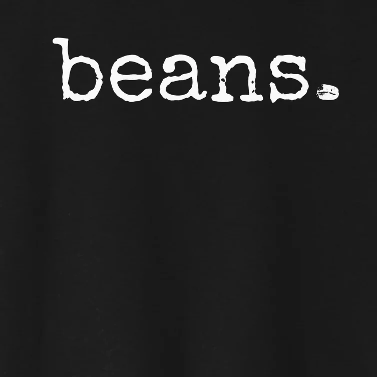 Beans Funny Barista Coffee Bean Espresso Bean Bean Lover Women's Crop Top Tee